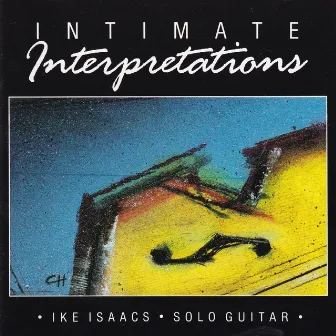 Intimate Interpretations by Ike Isaacs