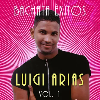 Bachata Éxitos, Vol. 1 by Unknown Artist