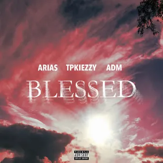 BLESSED by TpKiezzy