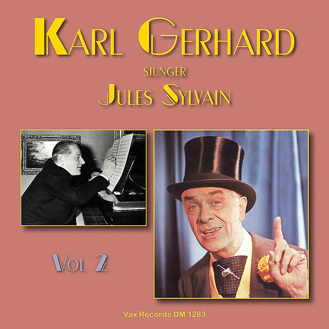 Karl Gerhard sjunger Jules Sylvain, vol. 2