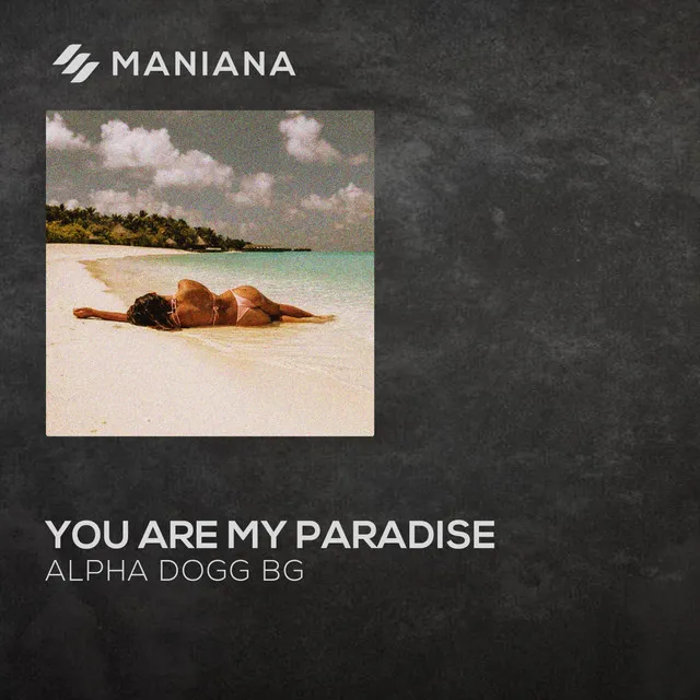 You Are My Paradise - Radio Mix