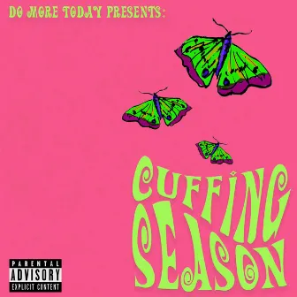 Cuffing Season by Do More Today