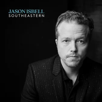 Southeastern (10 Year Anniversary Edition) by Jason Isbell