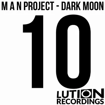 Dark Moon by M A N Project