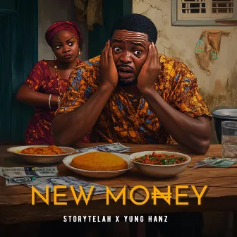 New Money by StoryTelah