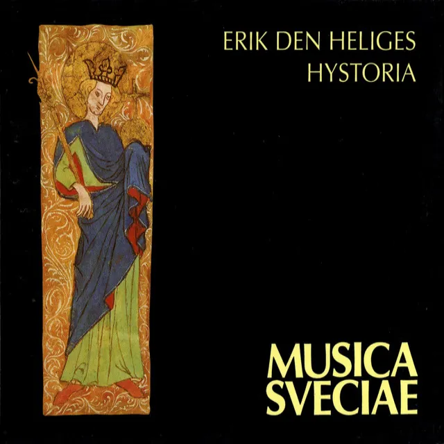 Erik den heliges hystoria (The Historia of St. Erik) [Sweden, 14th Century]: Nocturn: O miles Christi (responsory)