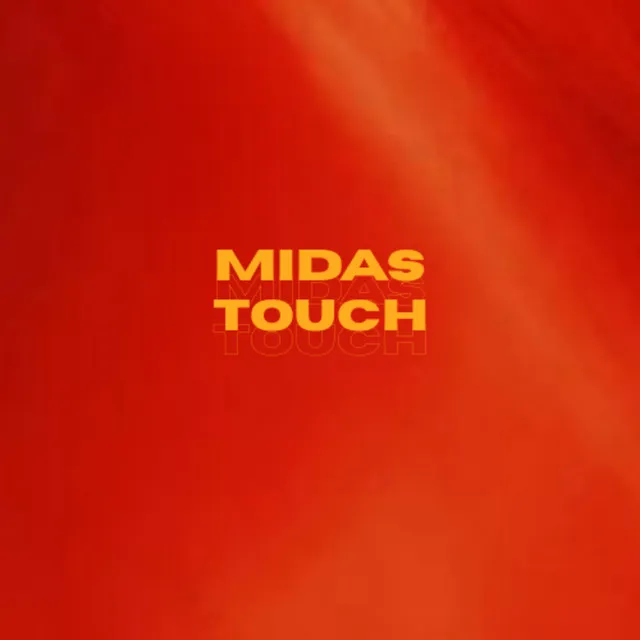 Midas Touch