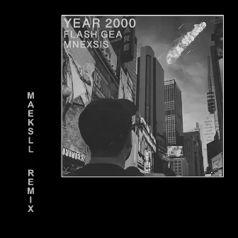 Year 2000 (Maeksll Remix) by Mnexsis