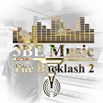 The Backlash 2 by 3BE Music