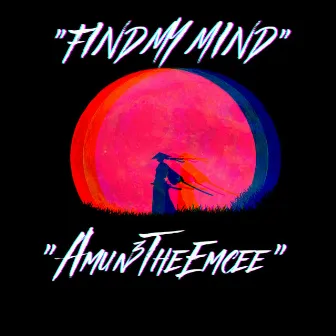 Find My Mind by Unknown Artist