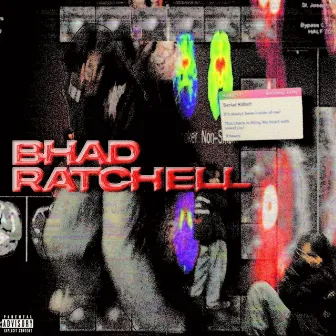 BHAD RATCHELL by sushizy