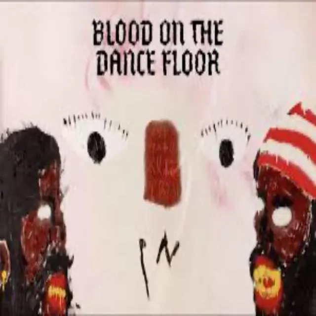 Blood On The Dance Floor