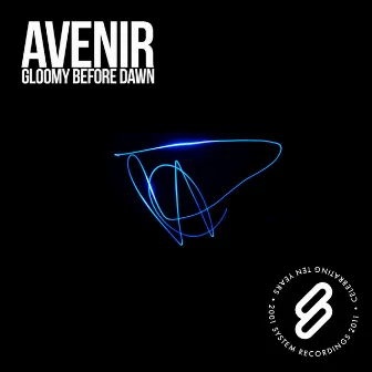 Gloomy Before Dawn by Avenir