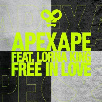 Free In Love by APEXAPE