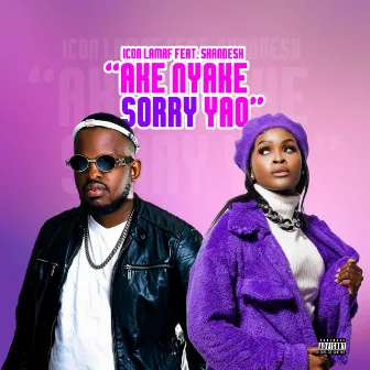 Ake Nyake Sorry Yao by Icon Lamaf