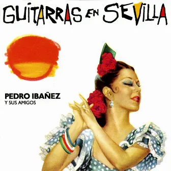 Guitarras en Sevilla by Pedro Ibanez