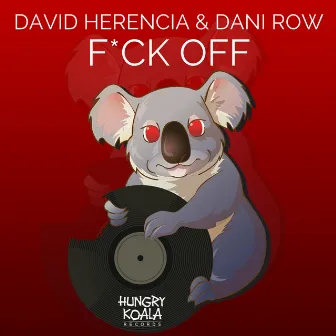 F*ck Off by David Herencia