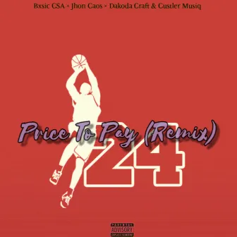 Price To Pay (Remix) by Jhon Caos