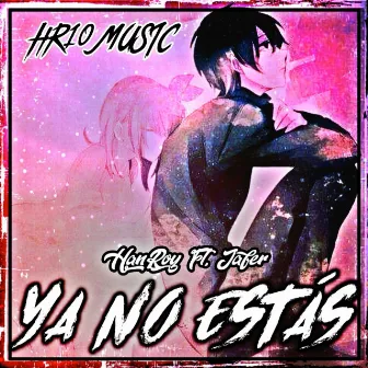 Ya No Estás by Deoxys Beats