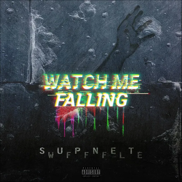 Watch Me Falling