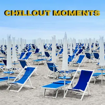 Chillout Moments: Just Relax, Chillout Music 2019, Awesome Vibes for Total Relaxation, Chillout Ambient Selection by Positive Vibrations Collection