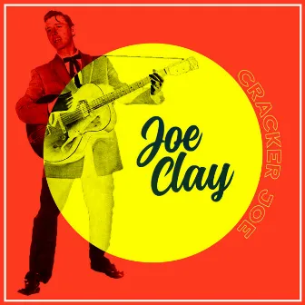 Cracker Joe by Joe Clay