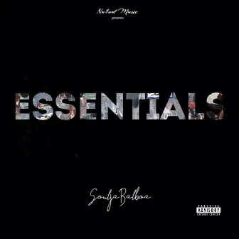 Essentials by Soulja Balboa