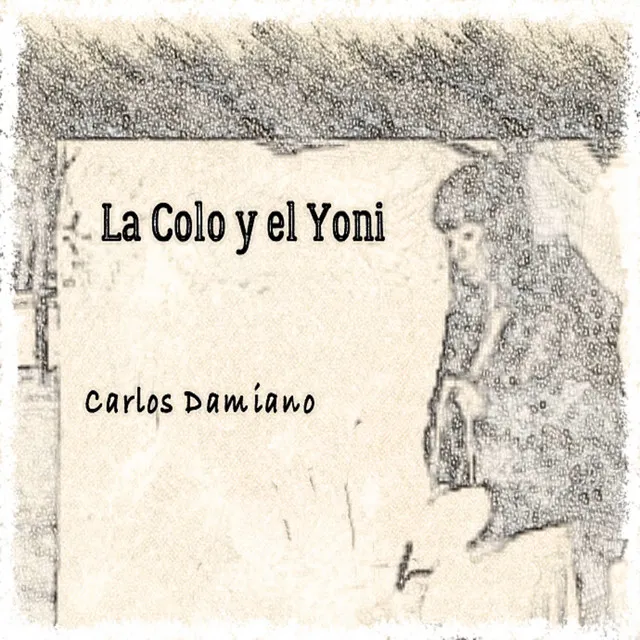 La Colo Y El Yoni