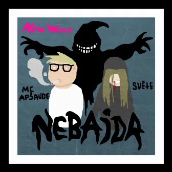 Nebaida by New Wavy