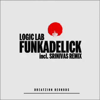 Funkadelick by Logic Lab