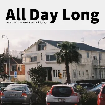 All Day Long by byvinyl