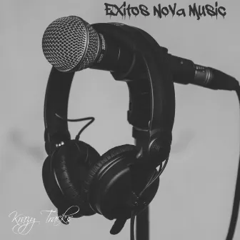 Exitos Nova Music by Krazy Tracks