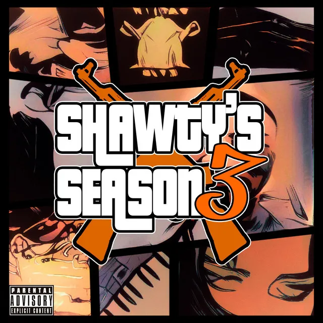 SHAWTY'S SEASON 3