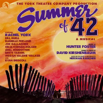 Summer of '42 (Original Cast Recording) by Hunter Foster