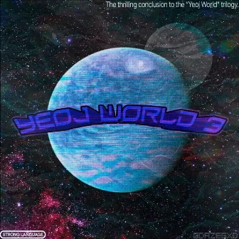 Yeoj World 3 by Yeoj