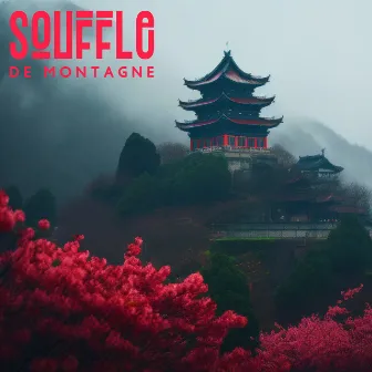 Souffle de montagne: Méditation de Bouddha avec les sons de la nature pour élever votre esprit vers un lieu de paix et apporter un sentiment de guérison pendant les périodes de transformation by Bouddha Réflexion Zone Calme