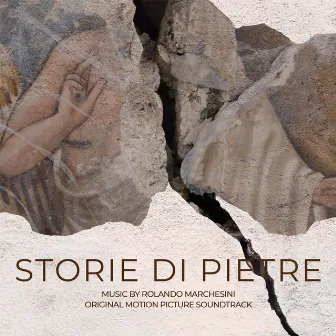 Storie di pietre (original motion picture soundtrack) by Rolando Marchesini