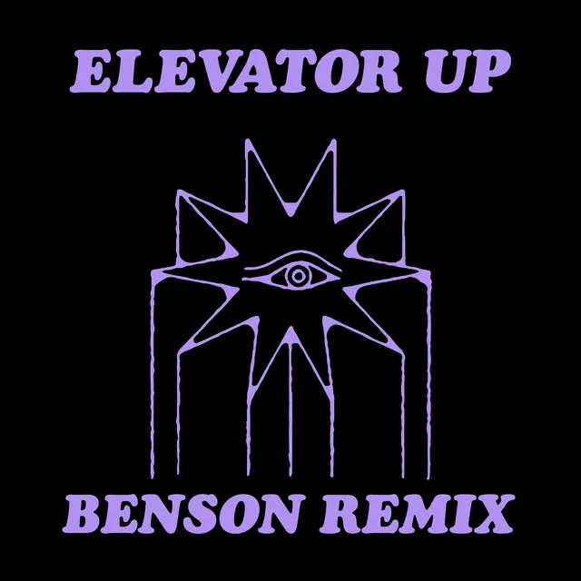 Elevator Up (Benson Remix)