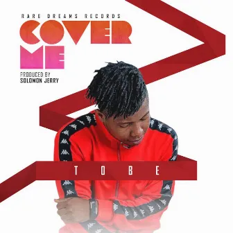 Cover Me by Tobe