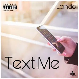 Text Me by Lando