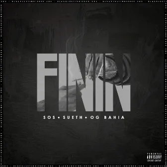 FININ by OG Bahia