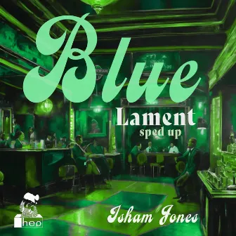 Blue Lament (Sped Up) by Isham Jones