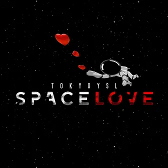 Space Love by Tokyo YSL