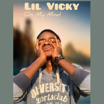 On My Mind by Lil Vicky