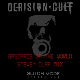 Bastards of the World (Steven Olaf Mix) by Steven OLaf