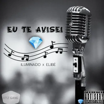 Eu Te Avisei by iluminado