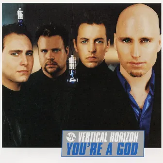 You're a God EP by Vertical Horizon