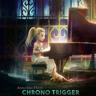 Annalisa Plays Chrono Trigger by Animalisa Keys