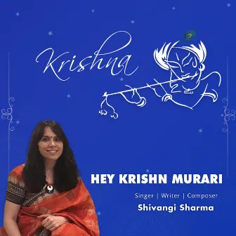 Krishna Bhajan - Hey Krishn Murari by Shivangi Sharma