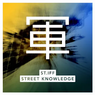 Street Knowledge by St.iff